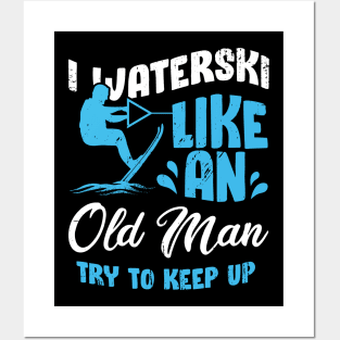 Waterski Old Man Water Ski Skiing Grandpa Gift Posters and Art